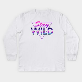 Stay Wild Cool Retro 80s Vaporwave Kids Long Sleeve T-Shirt